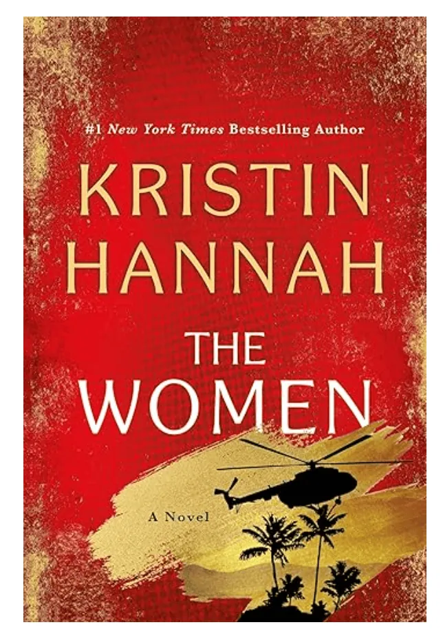 The Women by Kristin Hannah